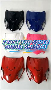 SUZUKI SMASH 115 FRONT TOP COVER MOTORCYCLE ACCESSORIES AND PARTS
