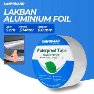 Lakban Aluminium Foil Butyl Lem Anti Bocar Multifungsi 0.8 mm Super Waterproof