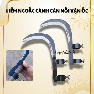 Liềm cong cắt cành giật cành trên cao cán nối dài vặn ốc siêu tiện lợi