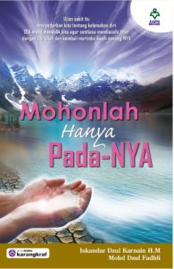 Mohonlah Hanya Pada-NYA - NEW OLD STOCK