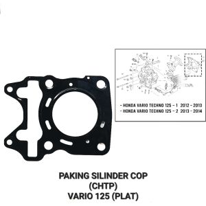 Paking SIlinder Cop CHTP Vario 125 - Gasket Packing Peking Cylinder Silinder Block Head Kop Atas Honda Vario Techno 125 Vario KZR 125
