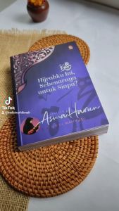 Hijrahku Ini Sebenarnya untuk Siapa-ustazah Asma’ Harun Wandri Wahyudi