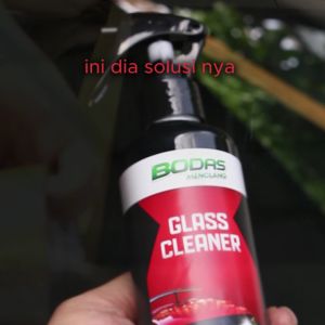 Pembersih Jamur Kaca Mobil BODAS GLASS CLEANER: Menghilangkan Spot Air & Noda Membandel