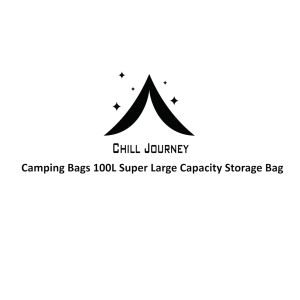 Chill Journey Outdoor Camping Gear Storage Duffel Bag 100L | Large Capacity Waterproof Travel Backpack