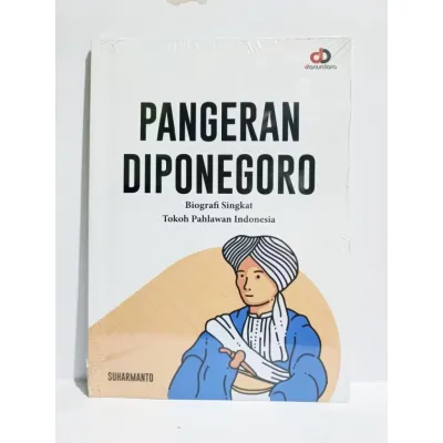 Buku Pangeran Diponegoro : Biografi Singkat Tokoh Pahlawan Indonesia