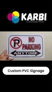 Custom Signages - PVC or Laminated Signages (No Parking Dont Block the Driveway and many more!)