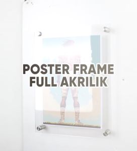 Poster Frame Acrylic/Akrilik Jepit 2MM Ukuran A3