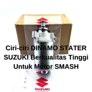 DINAMO STARTER SUZUKI BUAT MOTOR SMASH OLD DAN SMASH NEW KUALITAS ASLI ORIGINAL SUZUKI