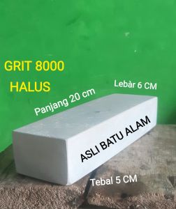 Batu Asah Asli Alam Size 20 x 6 x 5 cm Grit 8000 sangat halus