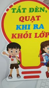 Tắt đèn tắt quạt khi ra khỏi lớp - Trang trí lớp học.mẫu ép plastic sẵn băng keo dán tường