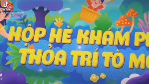 Hộp quà 1/6: Hộp hè khám phá - thỏa trí tò mò (trên 6t)