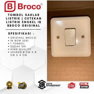 Tombol Saklar Listrik | Cetekan Listrik Engkel IB Broco Original