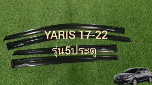 คิ้วกันสาดประตู กันสาด คิ้วประตู คิ้ว ดำทึบ โตโยต้า ยาริส รุ่น 5ประตู  TOYOTA YARIS 2017 - 2022 Yaris 2023-2024 ล่าสุด ใส่ร่วมกันได้ทุกปี  A