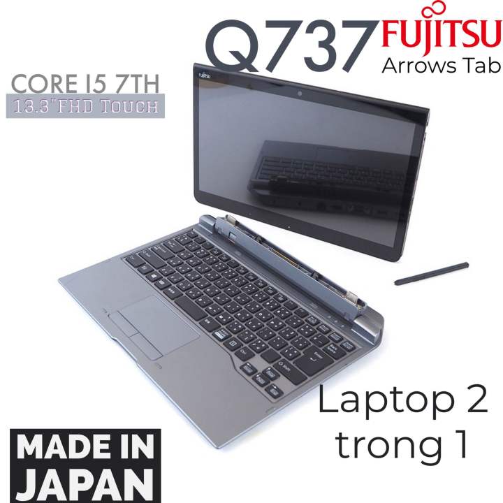 Laptop 2 trong 1 Fujitsu Q737 Core i7-7600U, 8gb ram, 256gb SSD, 13.3inch  Full HD cảm ứng nhập khẩu Nhật Bản | Lazada.vn