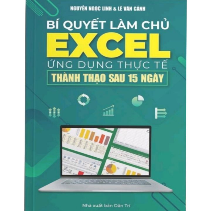 Bí Quyết Làm Chủ Excel: Hướng Dẫn Từ A Đến Z