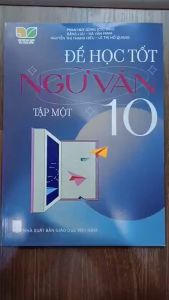 Sách - Để học tốt ngữ văn lớp 10 tập 2 (Kết nối tri thức với cuộc sống)