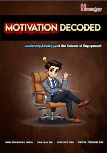 Motivation Decoded: Leadership Strategy and the Science of Engagement