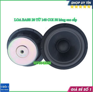 Củ loa bass 20 từ 140 coi 38 công suất 300W