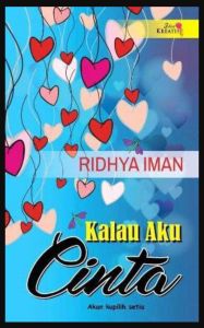 Kalau Aku Cinta - Ridhya Iman (NEW OLD STOCK)