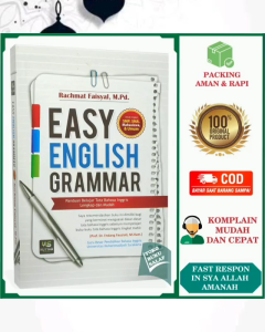 Easy English Grammar ORIGINAL Panduan Belajar Tata Bahasa Inggris Lengkap dan Mudah Karya Rachmat Faisyal M PD Penerbit Kuttab Publishing