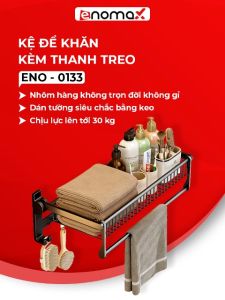 Kệ treo nhà tắm Enomax dán tường treo khăn tắm quần áo đồ dùng phong tắm. Chất liệu nhôm không hàng không cao cấp