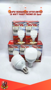 Paket Hemat Bohlam Lampu LED 18 WATT Isi 5 PCS Myvo United Putih Cahaya Terang Bergaransi SNI 18 WATT Myvo United PAKET 5 PCS
