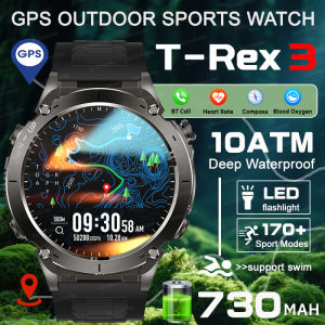 2025 Outdoors Sports Upgraded New T-Rex3 Smart Watch Men Military GPS 10ATM Waterproof Compass LED Flashlight NFC HD Call Watch