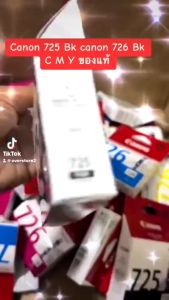 Canon 725 Bk canon 726 Bk C M Y ของแท้