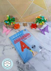 O LEVEL Additional Mathematics Achiever Book B (2021 Ed)