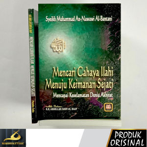 Buku - Mencari Cahaya Ilahi Menuju Keimanan Sejati Mencapai Keselamatan Dunia Akhirat - Syekh Muhammad Nawawi al-Bantani - Penerbit Pustaka Setia - Mimbookstore