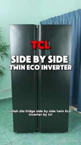 TCL 650L Side By Side Refrigerator Twin Inverter No Frost Fridge Power Cool Electronic Control Fridge 650 Peti Sejuk RFP650SBMG