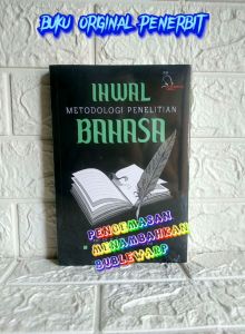 IHWAL METODOLOGI PENELITIAN BAHASA Prof. Dr. H. Zalili Sailan M.Pd. Dra Hj. Sakka Hasan M.Pd. INTELEGENSIA AJ-KNK