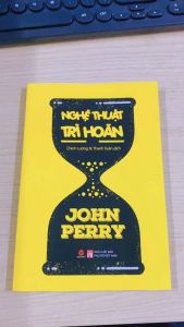 Sách - Nghệ Thuật Trì Hoãn - Bách Việt