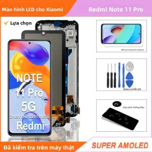 Xiaomi Redmi Note 11 Pro/5G Màn Hình Cảm Ứng LCD Siêu AMOLED Cao Cấp Bộ Số Hóa Màn Hình Cảm Ứng 667 1080x2400 Với Màn Hình Cảm Ứng Điện Dung