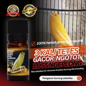 VITAMIN HERBAL KHUSUS KENARI BIKIN GACOR BERDURASI OCEHANYA