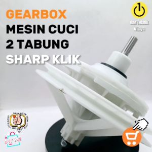 Gearbox Mesin Cuci Sharp Klik / Girbok Mesin Cuci Sharp Klik