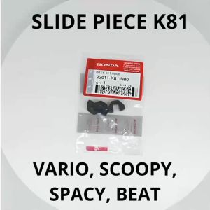 SLIDE PIECE K81 BEAT SPACY SCOOPY VARIO BERKUALITAS ASLI ORIGINAL HONDA