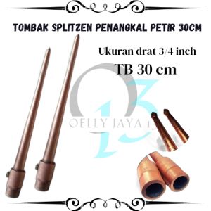 Tombak Splitzen Penangkal Petir 30cm  3/4 inch | Anti Petir