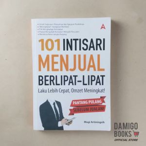 Buku Motivasi Bisnis - 101 INTISARI MENJUAL BERLIPAT-LIPAT