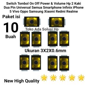 Switch Tombol On Off Power dan Volume Hp 2 Kaki Dua Pin Universal Semua Hape Infinix Vivo Oppo mi