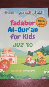 Buku Tadabbur Al-Quran For Kids JUZ 30 Untuk Usia 8-13 Tahun Tadabbur Al Quran - Penerbit Zain