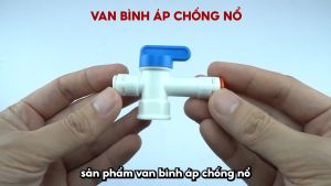 Van bình áp chống nổ dùng cho máy lọc nước RO