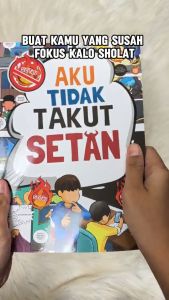 Komik Islami untuk Anak: Komik Aku Tidak Takut Setan & Buku Cerita Bergambar