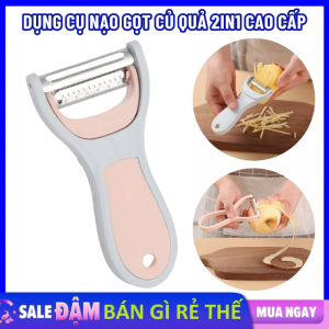 Dụng Cụ Nạo Gọt Trái Cây Rau Củ Quả 2 Trong 1 Đa Năng - Dao Bào Cắt Lắt Thái Sợi Rau Củ 2in1 Tiện Lợi - Bào Rau 2 Lưỡi Cắt Hoa Quả Bào Lát Mỏng Lưỡi Siêu Sắc Bén Tiện Ích