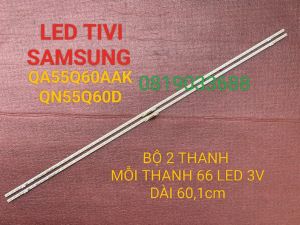 THANH LED TIVI SAMSUNG QA55Q60AAK QA55Q65AAK 55Q60A 55Q60BAK 55Q60AAK 55Q60D MỚI 100%