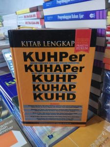 KITAB LENGKAP KUHPER KUHAPER KUHP KUHAP KUHD