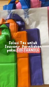 Tas Softhandle murah uk. 25x28 isi 100pcs/Plastik Packing warna/Shopping bag warna/Tas souvenir warn