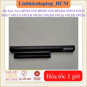 Pin Laptop Sony Vaio VGP-BPS26 BPS26 VGP-BPL26A SVE14 SVE15 SVE17 VPCCA VPCCB VPCEL VPCEG VPCEH VPCEK VPCEJ- Pin BPS26