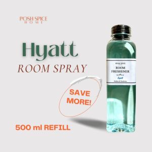 Discover the Posh Spice: Hyatt Room Freshener & Refillable Room Spray