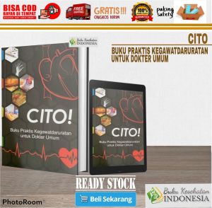 CITO! BUKU PRAKTIS KEGAWAT DARURATAN UNTUK DOKTER UMUM Soft Cover